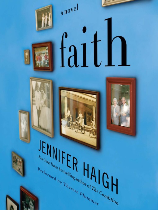 Title details for Faith by Jennifer Haigh - Wait list